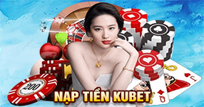 Nạp tiền kubet